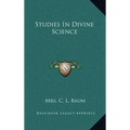 Studies in Divine Science