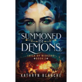 Summoned by Demons