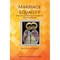 Marriage Equality: Why Same-sex Marriage Is Good for the Church and Nation