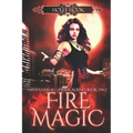 Fire Magic [Supernaturals Underground, Book Two]