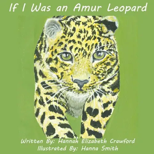 If I Was an Amur Leopard