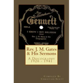 Rev. J. M. Gates & His Sermons A Discography 1926 - 1941: Christian Scott