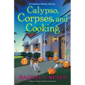 Calypso, Corpses, and Cooking
