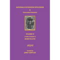 Rationale Divinorum Officiorum by Guillaume Durandus. Volume Six: Books Seven and Eight