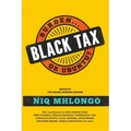 Black Tax: Burden or Ubuntu?