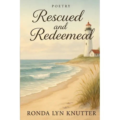 Rescued and Redeemed