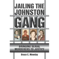 Jailing the Johnston Gang