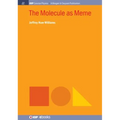The Molecule as Meme