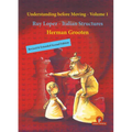 Understanding Before Moving - Volume 1 - Revised & Extended Second Edition