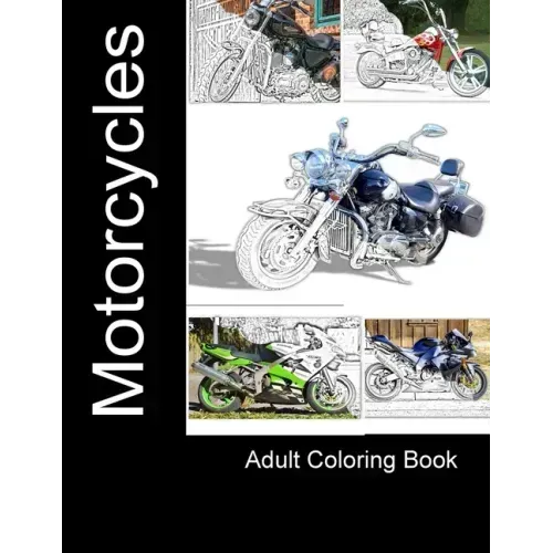 Motorcycles: Adult Coloring Book