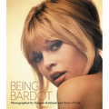 Being Bardot: Photographed by Douglas Kirkland and Terry O'Neill