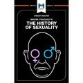 An Analysis of Michel Foucault's the History of Sexuality: Vol. 1: The Will to Knowledge