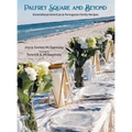 Palfrey Square and Beyond: Generational American & Portuguese Family Recipes