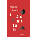 I Didn't Talk