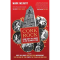 Cork Rock: From Rory Gallagher To The Sultans Of Ping