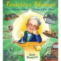 Timeless Thomas: How Thomas Edison Changed Our Lives