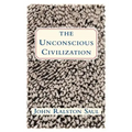 The Unconscious Civilization