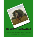In Art: Farming