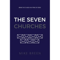 The Seven Churches: Being the church in a time of crisis