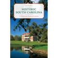 Historic South Carolina: A Tour of the State's Top National Landmarks