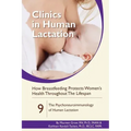 How Breastfeeding Protects Women's Health Throughout the Lifespan: The Psychoneuroimmunology of Human Lactation