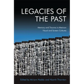 Legacies of the Past: Memory and Trauma in Mexican Visual and Screen Cultures