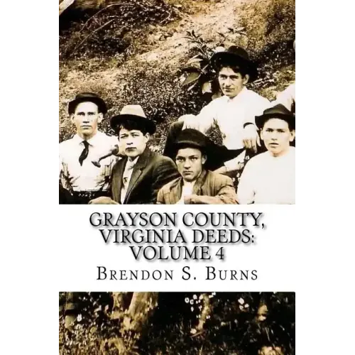Grayson County, Virginia Deeds: Volume 4: 1818-1824