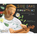 She Sang for the Mountains: The Story of Singer, Songwriter, Activist Jean Ritchie