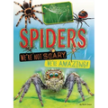Spiders: We're Not Scary -- We're Amazing!