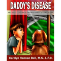 Daddy's Disease