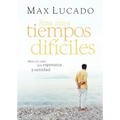Para Estos Tiempos Difíciles: Mire Al Cielo Por Esperanza Y Sanidad