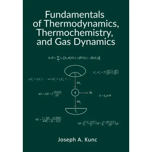 Fundamentals of Thermodynamics, Thermochemistry, and Gas Dynamics