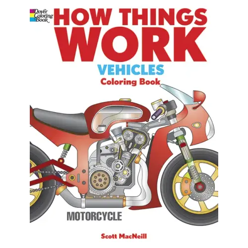 How Things Work: Vehicles Coloring Book