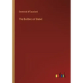 The Builders of Babel
