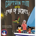 Captain Tim and the Cave of Secrets