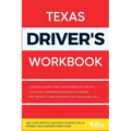 Texas Driver's Workbook: 360+ State-Specific Questions to Assist You in Passing Your Learner's Permit Exam