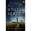 A BRUTAL SEASON an absolutely gripping crime thriller