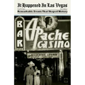 It Happened in Las Vegas: Remarkable Events That Shaped History
