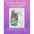 Fairies, Dragons and Unicorns: by Molly Harrison Fantasy Art