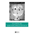 Clinical Sociolinguistics
