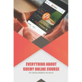 Everything about Udemy Online Course: Udemy