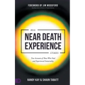 Real Near Death Experience Stories: True Accounts of Those Who Died and Experienced Immortality