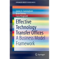 Effective Technology Transfer Offices: A Business Model Framework