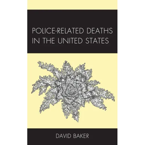 Police-Related Deaths in the United States