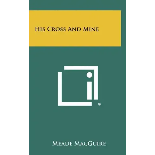 His Cross And Mine