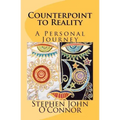 Counterpoint to Reality: A Personal Journey