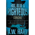Hot, Blue & Righteous