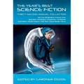 Year's Best Science Fiction: Thirty-Second Annual Collection