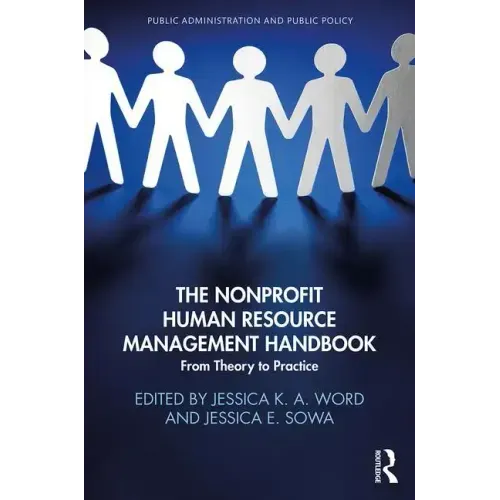 The Nonprofit Human Resource Management Handbook: From Theory to Practice
