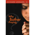 Why Bother Praying?